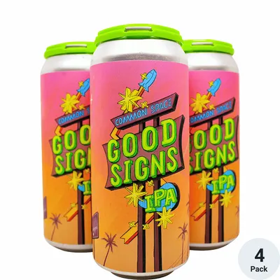 Common Space Good Signs IPA 4 Pack 64 oz can
