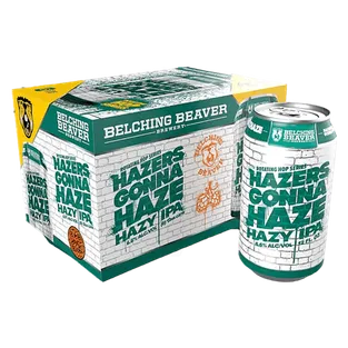 Belching Beaver Hazers Gonna Haze Hazy IPA