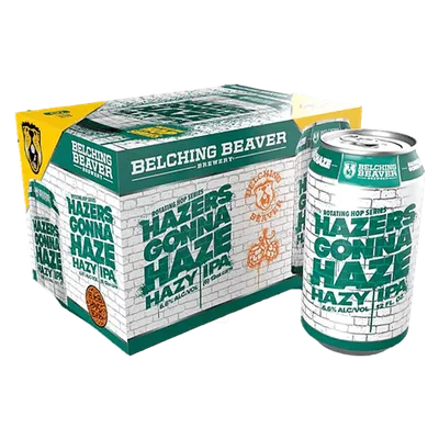 Belching Beaver Hazers Gonna Haze Hazy IPA 6 Pack 12oz